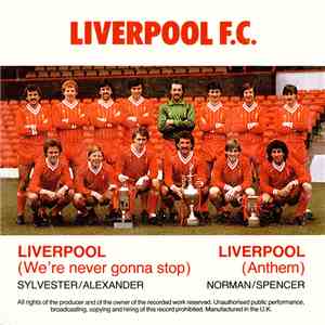 Liverpool F. C. Squad - Liverpool (We're Never Gonna Stop) / Liverpool (Anthem) download flac