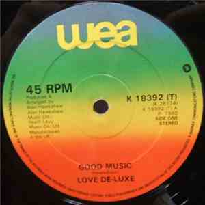 Love De-Luxe - Good Music / Keep Down download flac