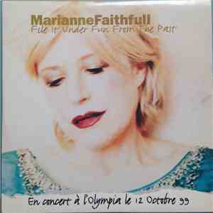 Marianne Faithfull - File It Under Fun From The Past download flac