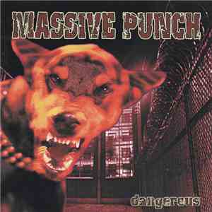 Massive Punch - Dangerous download flac