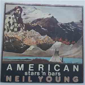 Neil Young - American Stars 'N Bars download flac