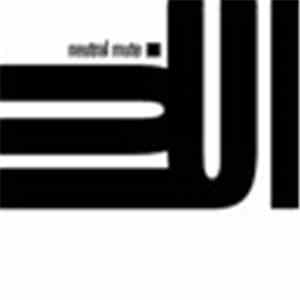 Neutral Mute - Neutral Mute download flac