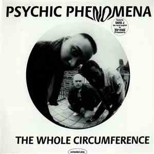 Psychic Phenomena  - The Whole Circumference download flac