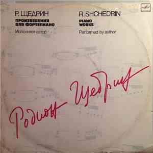 R. Shchedrin - Piano Works download flac