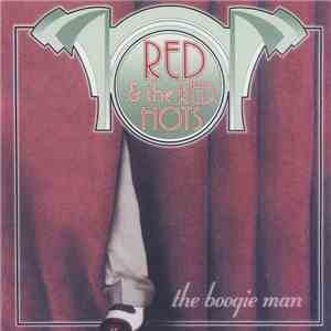 Red & The Red Hots - The Boogie Man download flac