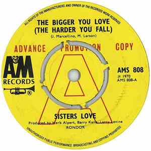 Sisters Love - The Bigger You Love (The Harder You Fall) / Piece Of My Heart download flac