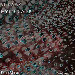 St Kaaz - Hysteria EP download flac