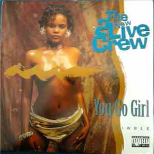 The New 2 Live Crew - You Go Girl download flac