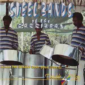 The Steel Bands Of The Carribean - Steel Bands Of The Carribean download flac