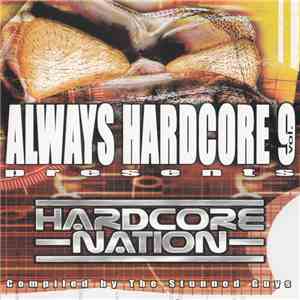 The Stunned Guys - Always Hardcore Vol. 9 Presents Hardcore Nation download flac