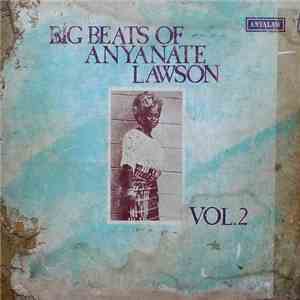 Various - Big Beats Of Anyanate Lawson Vol.2 download flac