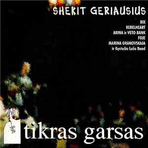 Various - Tikras Garsas "Shekit Geriausius" download flac