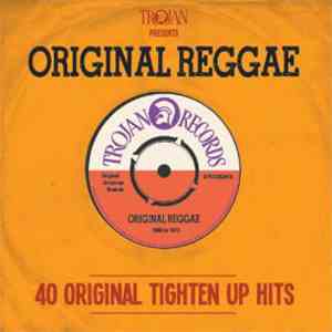 Various - Trojan Presents: Original Reggae - 40 Original Tighten Up Hits download flac