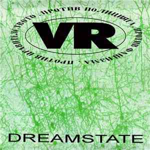 VR - Dreamstate download flac