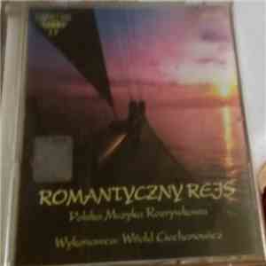 Witold Ciechanowicz - Romantyczny Rejs - Polska Muzyka Rozrywkowa download flac