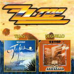 ZZ Top - Tejas / Deguello download flac