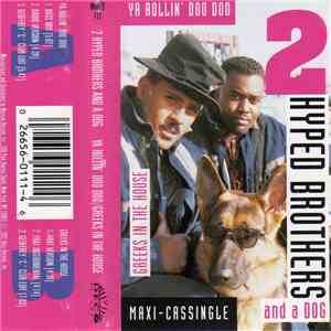 2 Hyped Brothers & A Dog - Ya Rollin' Doo Doo / Greeks In The House download flac