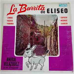 Aníbal Velásquez Y Su Conjunto - La Burrita De Eliseo download flac