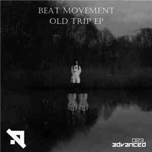 Beat Movement - Old Trip EP download flac
