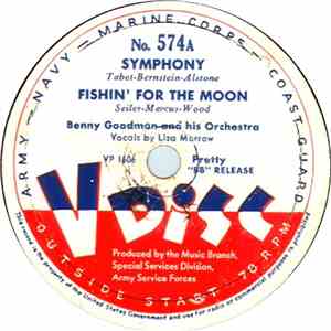 Benny Goodman And His Orchestra / Marie Greene And Her V-Disc Merry Men - Symphony / I'll Be Yours (J'Attendrai) download flac