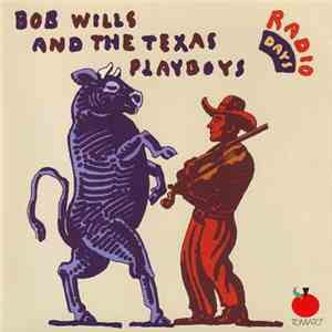 Bob Wills And The Texas Playboys - Radio Days download flac