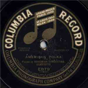 Bohemian Concertina Quartette - American Polka / Zahradka Ty Mala download flac
