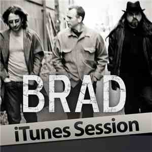 Brad - iTunes Session download flac