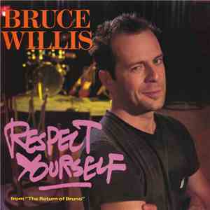 Bruce Willis - Respect Yourself download flac