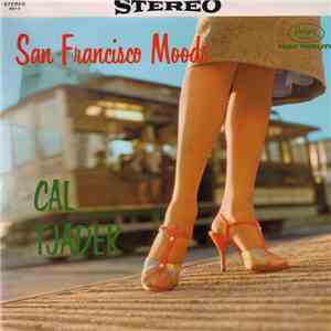 Cal Tjader Quartet - San Francisco Moods download flac