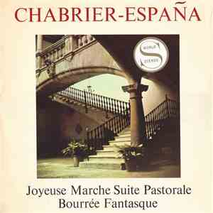 Chabrier ; Champs Elysées Theatre Orchestra Conducted By Paul Bonneau - España / Joyeuse Marche / Suite Pastorale / Bourée Fantasque download flac