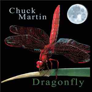 Chuck Martin  - Dragonfly download flac