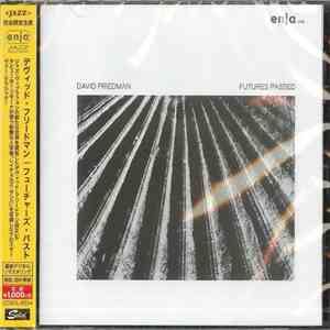 David Friedman - Futures Passed download flac