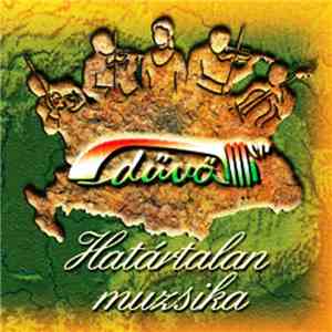 Dűvő - Határtalan Muzsika download flac