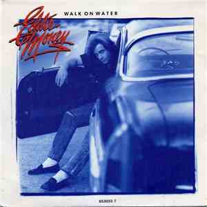 Eddie Money - Walk On Water download flac