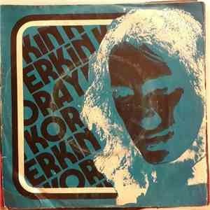 Erkin Koray - Goca Dünya - Sen Yoksun Diye download flac