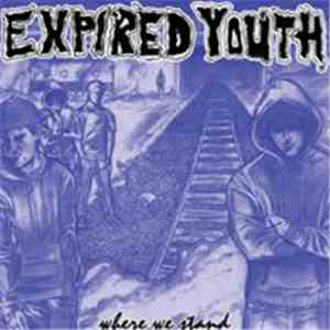 Expired Youth - Where We Stand download flac