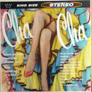 Fernando Juarez And His Orchestra - Cha Cha download flac