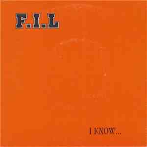 F.I.L - I Know... download flac