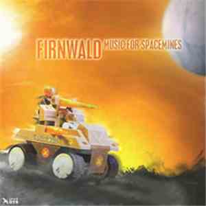 Firnwald - Music For Spacemines download flac