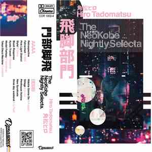 Hiro Tadomatsu - The NeoKobe Nightly Selecta download flac