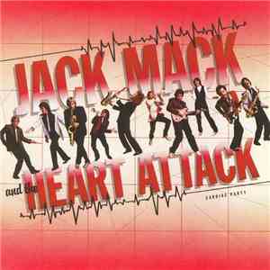 Jack Mack And The Heart Attack - Cardiac Party download flac