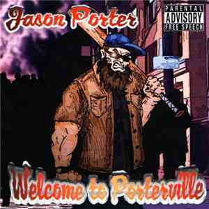 Jason Porter  - Welcome To Porterville download flac
