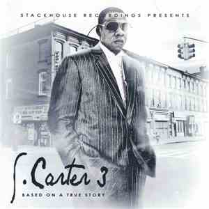 Jay-Z - S. Carter 3 - Based On A True Story download flac