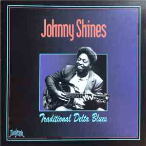 Johnny Shines - Traditional Delta Blues FLAC album