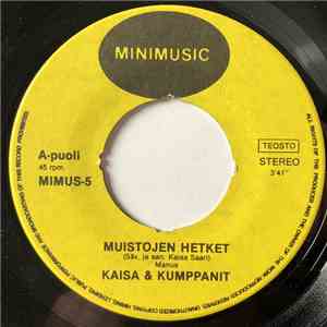 Kaisa & Kumppanit - Muistojen Hetket / Kuunvirran Sillalla download flac