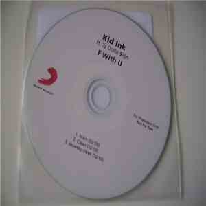 Kid Ink Ft. Ty Dolla $ign - F With U download flac