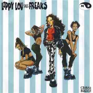 Lippy Lou - Freaks FLAC album