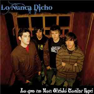 Lo Nunca Dicho - Lo Que Se Nos Olvidó Contar Aquí download flac