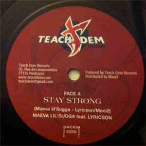 Maeva Lil'Sugga Feat. Lyricson / Maeva Lil'Sugga Feat. Caporal Nigga - Stay Strong / Tchip Dance download flac