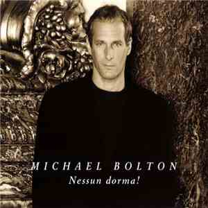 Michael Bolton - Nessun Dorma! download flac